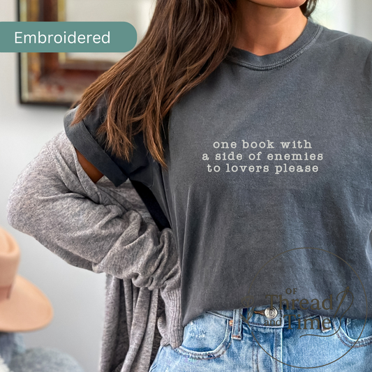 "Side of Enemies to Lovers Please" Tee